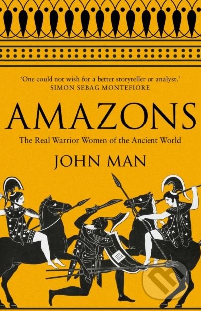 Amazons - John Man, Corgi Books, 2018