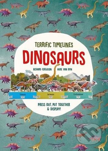 Terrific Timelines: Dinosaurs (Press out, put together and display!) - kniha z kategorie Naučné knihy