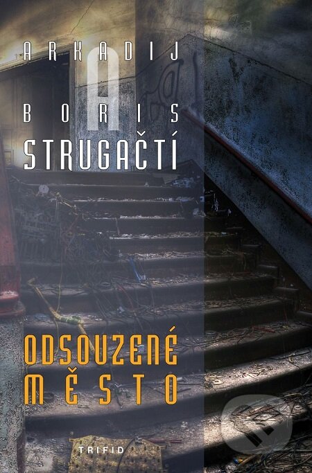E-kniha: Odsouzené město (Boris Strugackij)