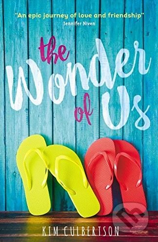 The Wonder of Us - Kim Culbertson, Walker books, 2018