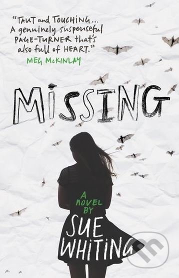 Missing - Sue Whiting, Walker books, 2018