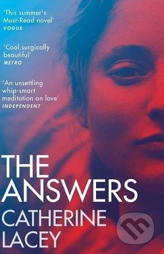The Answers - Catherine Lacey, Granta Books, 2018