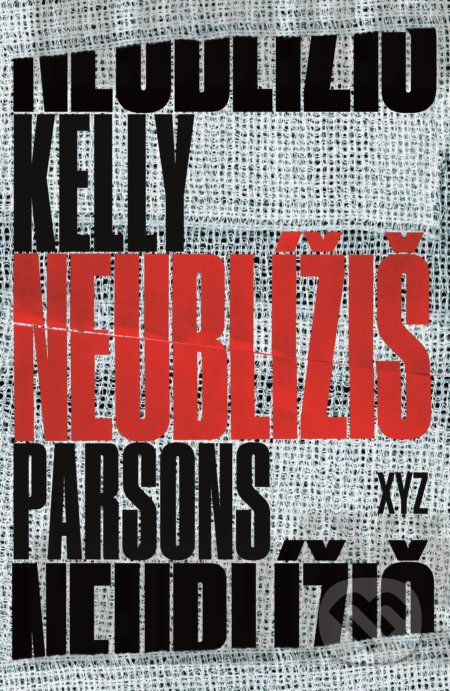 Neublížiš - Kelly Parsons, XYZ, 2018