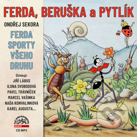 Ferda, Beruška a Pytlík & Ferda sporty všeho druhu - Ondřej Sekora, Supraphon, 2018