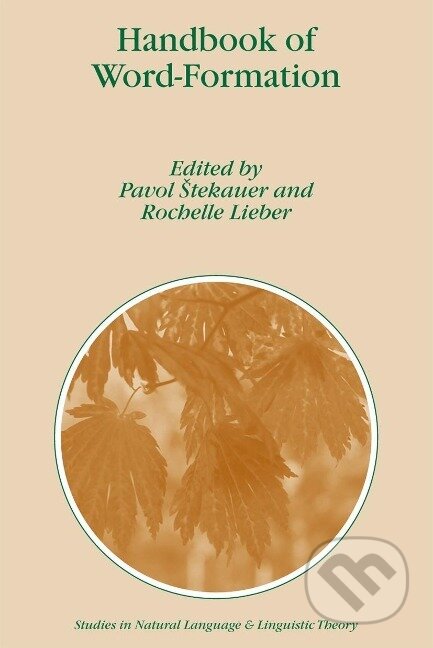 Kniha: Handbook of Word-Formation (Rochelle Lieber). , 2006