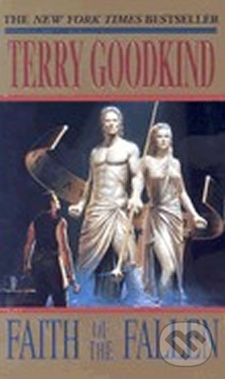 Kniha: Faith of the Fallen (6) (Terry Goodkind). , 2001