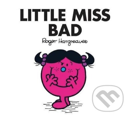 Kniha: Little Miss Bad (Roger Hargreaves)