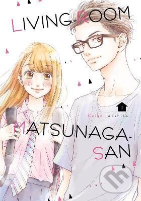 Kniha: Living-room Matsunaga-san 1 (Keiko Iwashita). , 2020