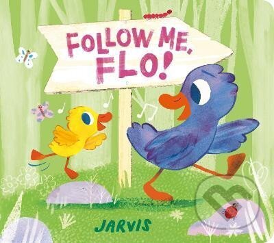 Kniha: Follow Me, Flo! (Jarvis)