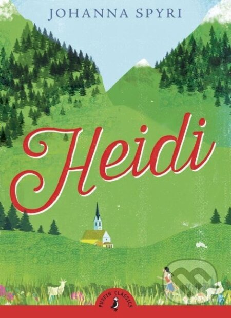 Kniha: Heidi (Johanna Spyri)