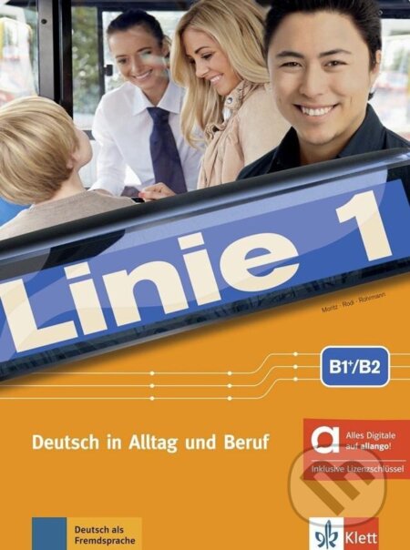 Kniha: Linie 1 - 4 (B1+/B2) – Hybride Ausgabe – Kurs./Übungsbuch + MP3/Video allango.net + Lizenz (24 Monate) (Ulrike Moritz). Klett