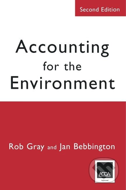 Kniha: Accounting for the Environment (Robert H Gray). , 2001