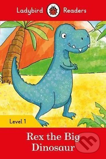 Rex the Big Dinosaur - Ladybir - Ladybird