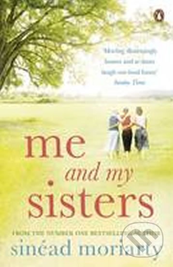 Kniha: Me and My Sisters (Sinéad Moriarty)