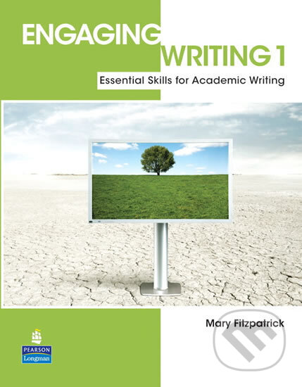 Kniha: Engaging Writing 1: Essential Skills for Academic Writing (Mary Fitzpatrick)