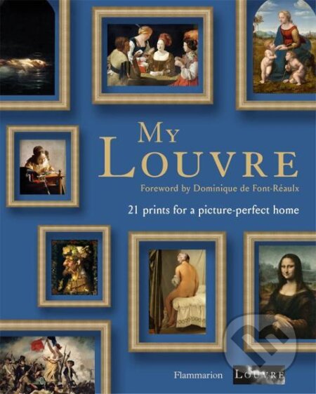 Kniha: FRAMEABLES: My Louvre: 21 prints for a picture-perfect home (Louvre Museum). Flammarion, 2021