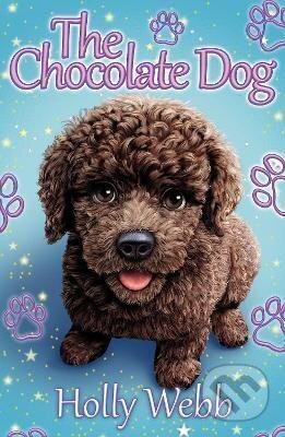 The Chocolate Dog - Holly Webbová