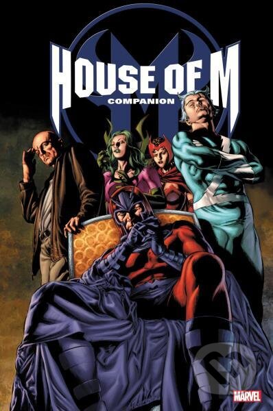 House of M Omnibus Companion - Aaron Lopresti, Brian Michael Bendis, Chris Claremont - kniha z kategorie Beletrie