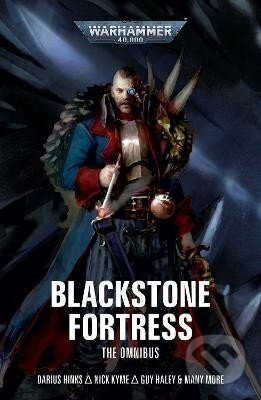 Kniha: Blackstone Fortress: The Omnibus (Darius Hinks). Games Workshop, 2023