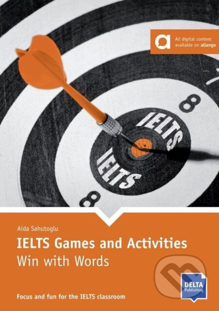 Kniha: IELTS Games and Activities: Win with words + MP3 allango.net (Aida Sahutoglu). Klett