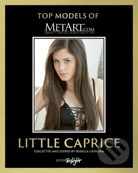 Kniha: Little Caprice - Top Models of MetArt.com (Isabella Catalina)