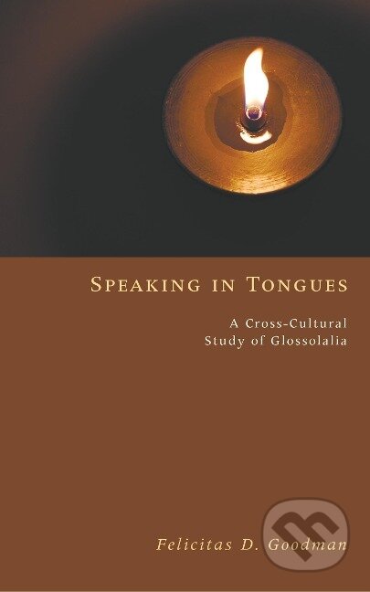 Kniha: SPEAKING IN TONGUES (Felicitas D. Goodman)