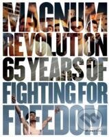 Kniha: Magnum Revolution : 65 Years of Fighting for Freedom (Jon Lee Anderson). Prestel, 2012