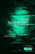 Kniha: Is the Welfare State Justified? (Daniel Shapiro). Cambridge University Press, 2007
