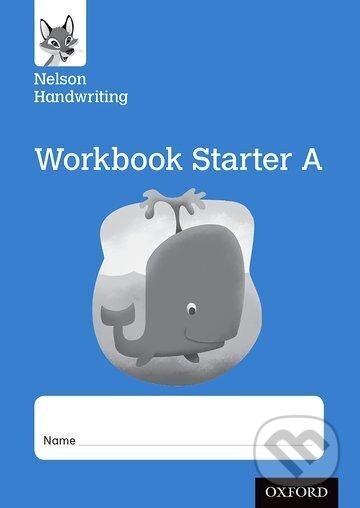 Nelson Handwriting: Reception/Primary 1: Starter A Workbook (pack of 10 pc)