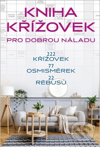 Kniha: Kniha křížovek pro dobrou náladu (neuvedený autor). Euromedia, 2022