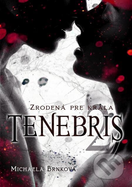 Audiokniha: Tenebris 2 (nahovorené neurálnym hlasom) (Michaela Brnková)