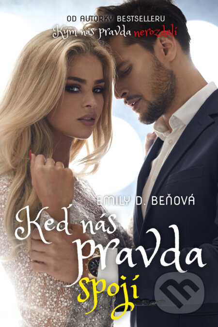 Audiokniha: Keď nás pravda spojí (nahovorené neurálnym hlasom) (Emily D. Beňová)