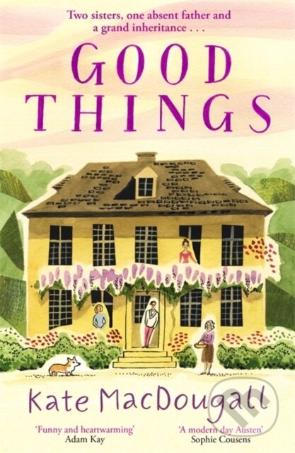 Good Things (A story of family and sisterhood set in a charming English village) - kniha z kategorie Romantická