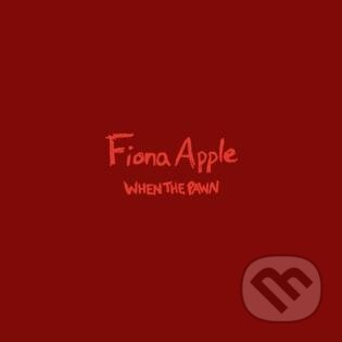 Hudební CD: Fiona Apple:  When the Pawn... LP (SONY - International)
