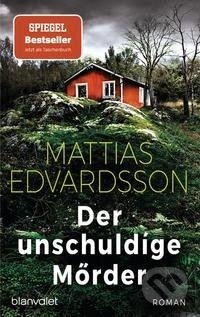 Kniha: Der unschuldige Mörder (Mattias Edvardsson). , 2021