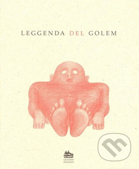 Kniha: Legenda o Golemovi (Ivana Pecháčková)