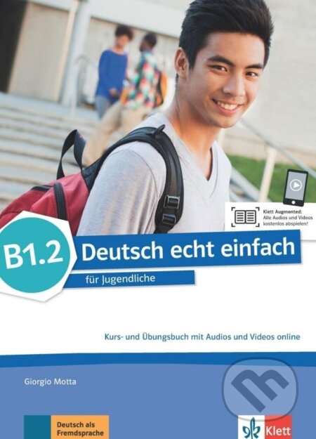 Kniha: Deutsch echt einfach! B1.2 - Kursbuch/Übungsbuch + MP3 allango.net (Giorgio Motta). Klett, 2018