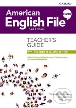 Kniha: American English File Third Edition Level Starter: Teacher´s Guide with Teacher Resource Center (Christina Latham-Koenig). Oxford University Press, 2019