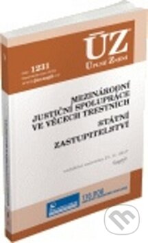 Kniha: ÚZ 1231 Mezinárodní justiční spolupráce ve věcech trestních, Státní zastup. (Sagit). Sagit, 2017