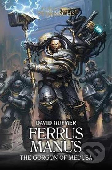 Kniha: Ferrus Manus : The Gorgon of Medusa (David Guymer). Folio, 2018