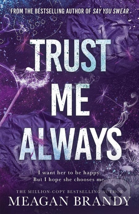 Kniha: Trust me always (Meagan Brandy)