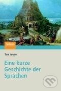 Kniha: Eine kurze Geschichte der Sprachen (Tore Janson). Spektrum Akademischer, 2006
