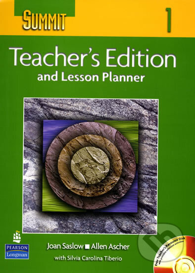Kniha: Summit 1 Teacher´s Edition and Lesson Planner with Teacher´s CD-ROM (M. Joan Saslow). Pearson, 2006