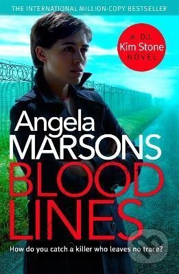 Blood Lines (Kim Stone 5) - Angela Marsonsová
