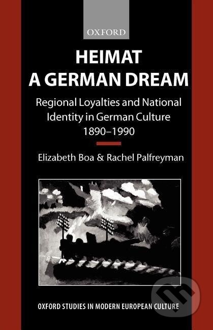 Kniha: Heimat - A German Dream (Elizabeth Boa). OUP Oxford, 2000