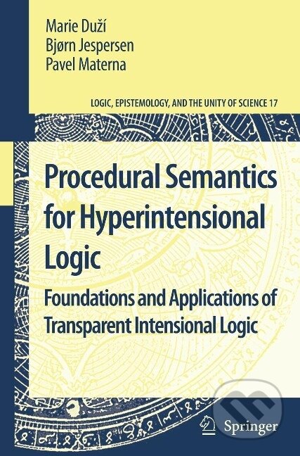 Kniha: PROCEDURAL SEMANTICS FOR HYPER (Marie Duzí). Springer Verlag, 2011