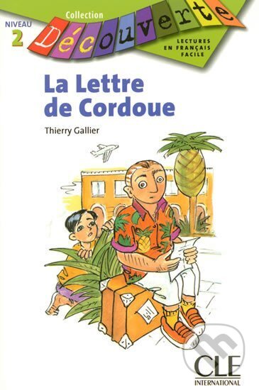 Kniha: Découverte 2 Adolescents: La lettre de Cordoue - Livre (Thierry Gallier)