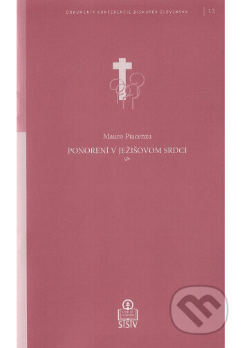 Ponorení v Ježišovom srdci / DKBS 13. zväzok