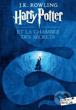 Harry Potter et la chambre des secrets - J.K. Rowling, Gallimard, 2017
