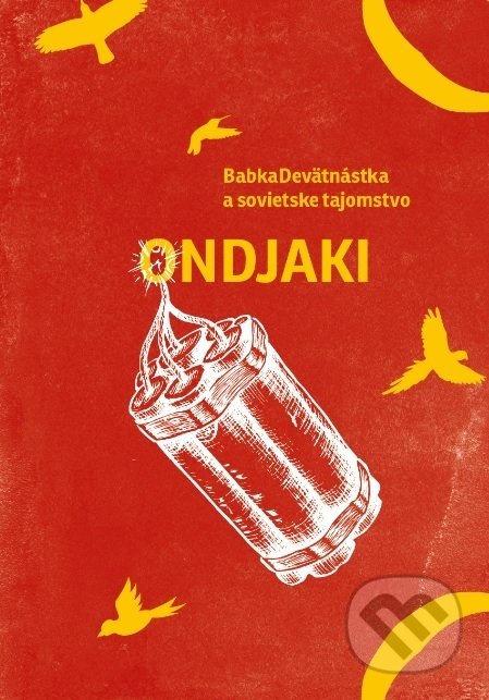 BabkaDevätnástka a sovietske tajomstvo - Ondjaki, Portugalský inštitút, 2018